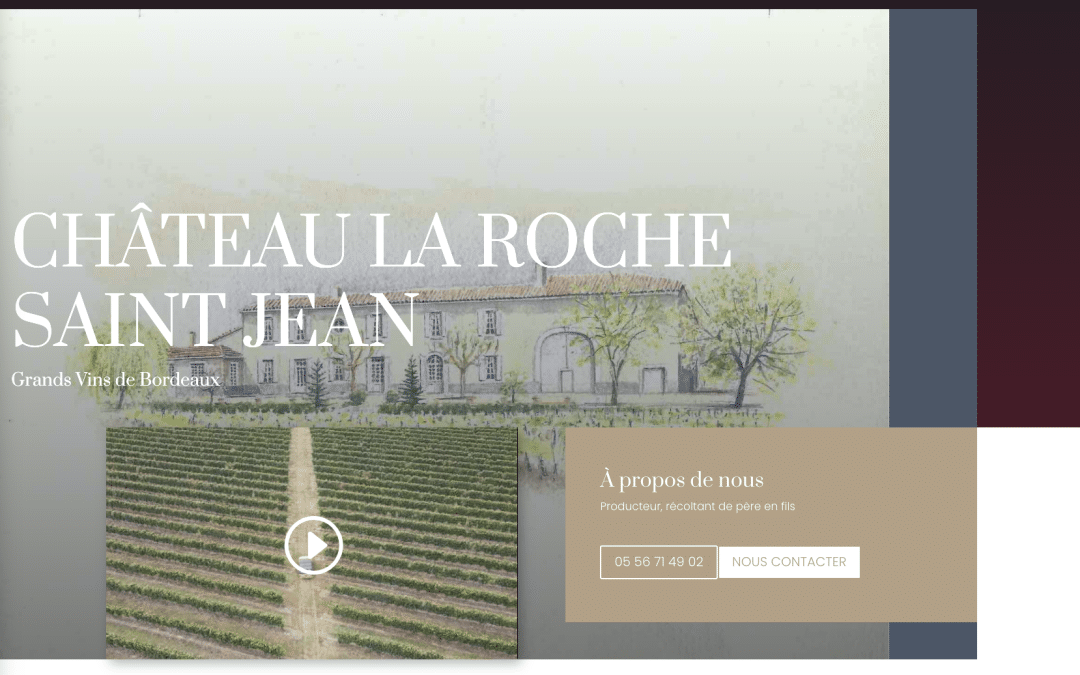 Création de site internet pour Chateau Laroche Saint Jean à Camiran